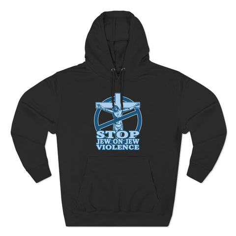 Stop Jew On Jew Violence - Hoodie