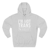 I'm Not Trans. I Just Want To Watch Your Daughter Pee. - Hoodie