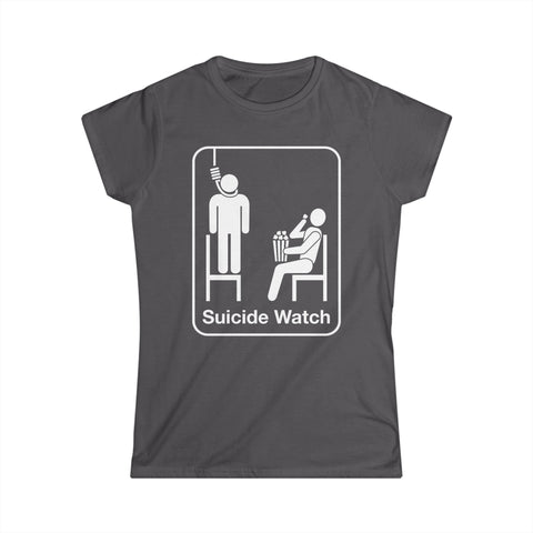 Suicide Watch - Women's T-Shirt