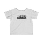 I Enjoy A Good Spanking - Baby T-Shirt