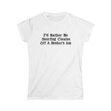 I'd Rather Be Snorting Cocaine Off A Hooker's Ass - Women's T-Shirt