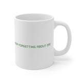 I Keep Forgetting About Dre - Mug