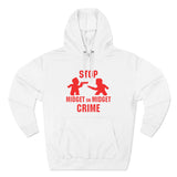 Stop Midget On Midget Crime - Hoodie