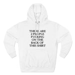 There Are Two People Fucking - Hoodie