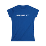 Not Brad Pitt - Women's T-Shirt