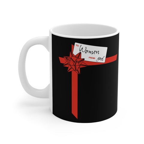 To Women From God - Mug