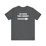 I'm With This Arrow - Men's T-Shirt