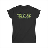 Trust Me- I'm A Beet Farmer - Women's T-Shirt