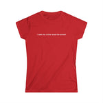 I Could Use A Little Sexual Harassment - Women's T-Shirt