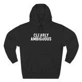 Clearly Ambiguous - Hoodie