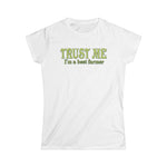 Trust Me- I'm A Beet Farmer - Women's T-Shirt