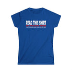 Read This Shirt Buy The Next Round. I Don't Make The Rules I Just Wear The Shirt - Women's T-Shirt