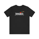 Why Kill Them With Kindness When You Can Use An Axe? - Men's T-Shirt