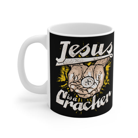 Jesus Is A Cracker - Mug