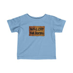 Will Cry For Boobs -  Baby T-Shirt