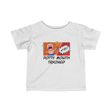 Potty Mouth Trained - Baby T-Shirt