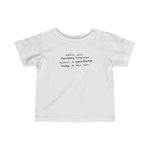 Watch Your Fucking Language There's A Goddamn Baby -  Baby T-Shirt