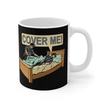 Cover Me! - Mug