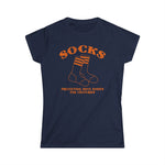 Socks - Preventing Shoe Babies For Centuries - Women's T-Shirt