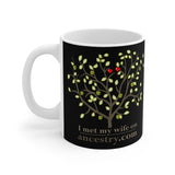 I Met My Wife On Ancestry.com - Mug