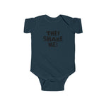 They Shake Me - Baby Onesie