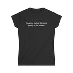 Imagine My Hair Blowing Gently In The Breeze. - Women's T-Shirt