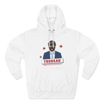 Trudeau - Canada's First Black Prime Minister - Hoodie