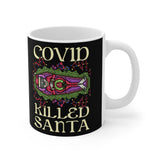 Covid Killed Santa - Mug