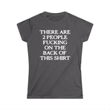 There Are Two People Fucking - Women's T-Shirt