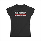 Read This Shirt Buy The Next Round. I Don't Make The Rules I Just Wear The Shirt - Women's T-Shirt