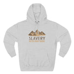 Slavery Gets Shit Done - Hoodie