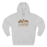 Slavery Gets Shit Done - Hoodie