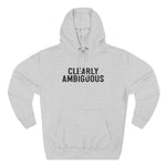 Clearly Ambiguous - Hoodie