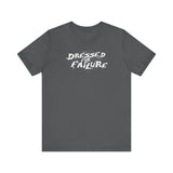 Dressed For Failure - Men's T-Shirt