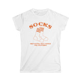 Socks - Preventing Shoe Babies For Centuries - Women's T-Shirt