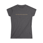 I Don't Like White People Either - Women's T-Shirt