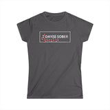 1 Day(s) Sober - Women's T-Shirt