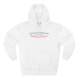 I Invented A New Drinking Game - It's Called Drink Till You'll Fuck Me - Hoodie