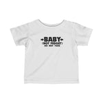 Baby - Not Midget (Do Not Toss) - Baby T-Shirt