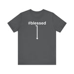 #Blessed - Men's T-Shirt