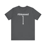 #Blessed - Men's T-Shirt