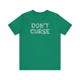 Don't Curse - Men's T-Shirt