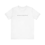 Any Way We Can Speed This Up? - Men's T-Shirt