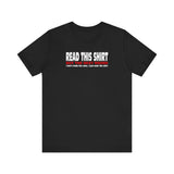 Read This Shirt Buy The Next Round. I Don't Make The Rules I Just Wear The Shirt - Men's T-Shirt