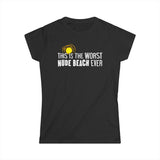 This Is The Worst Nude Beach Ever - Women's T-Shirt