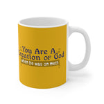 You Are A Creation Of God - When He Was On Meth - Mug