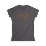 Irregardless Your A Idiot. Literally. - Women's T-Shirt