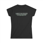 I Meet Or Exceed Expectations - Women's T-Shirt