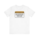 Warning: Not Recommended For Women Who Are Nursing - Men's T-Shirt