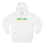 Sorry Ladies The Shirt Is Staying On - Hoodie